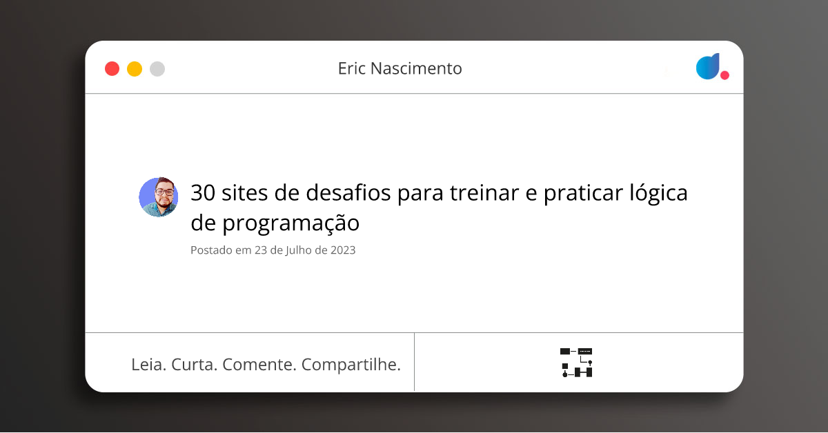 30 sites de desafios para treinar e praticar lógica de programação ...