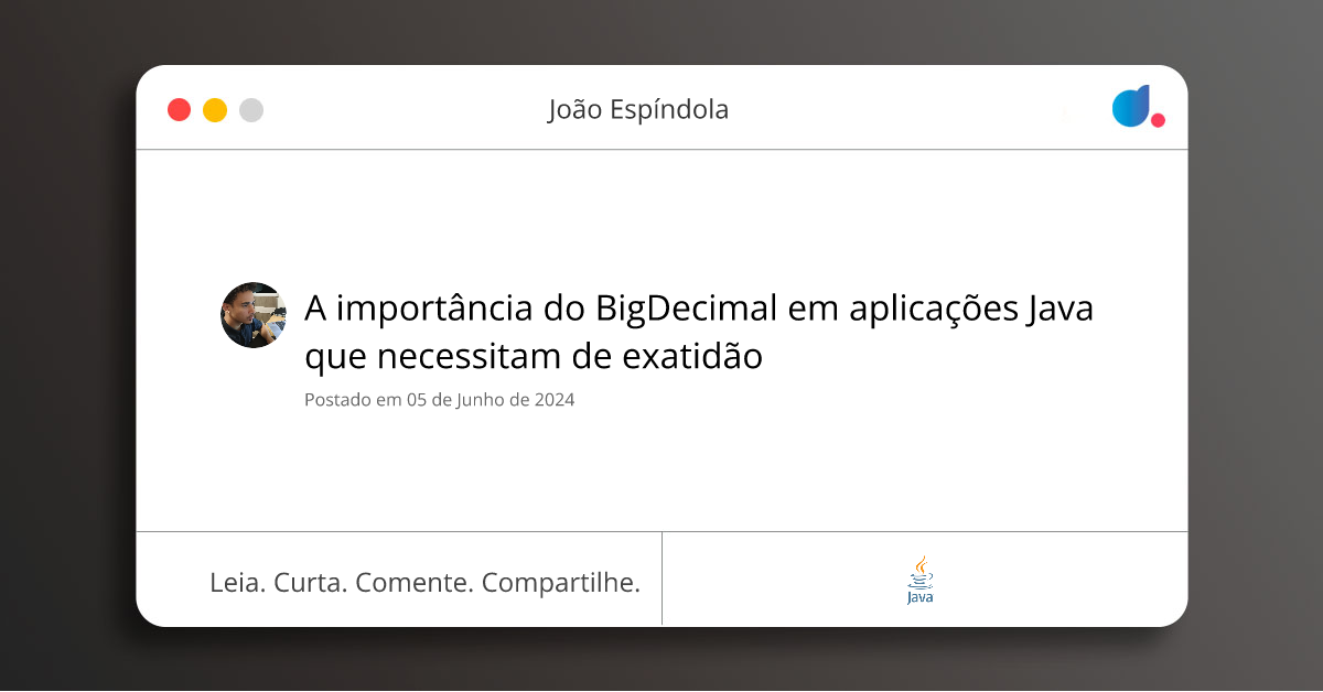 A importância do BigDecimal em aplicações Java que necessitam de ...