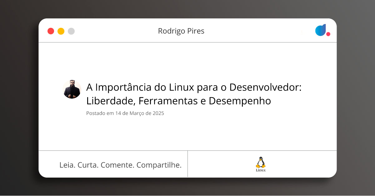 A Importância do Linux para o Desenvolvedor: Liberdade, Ferramentas e ...