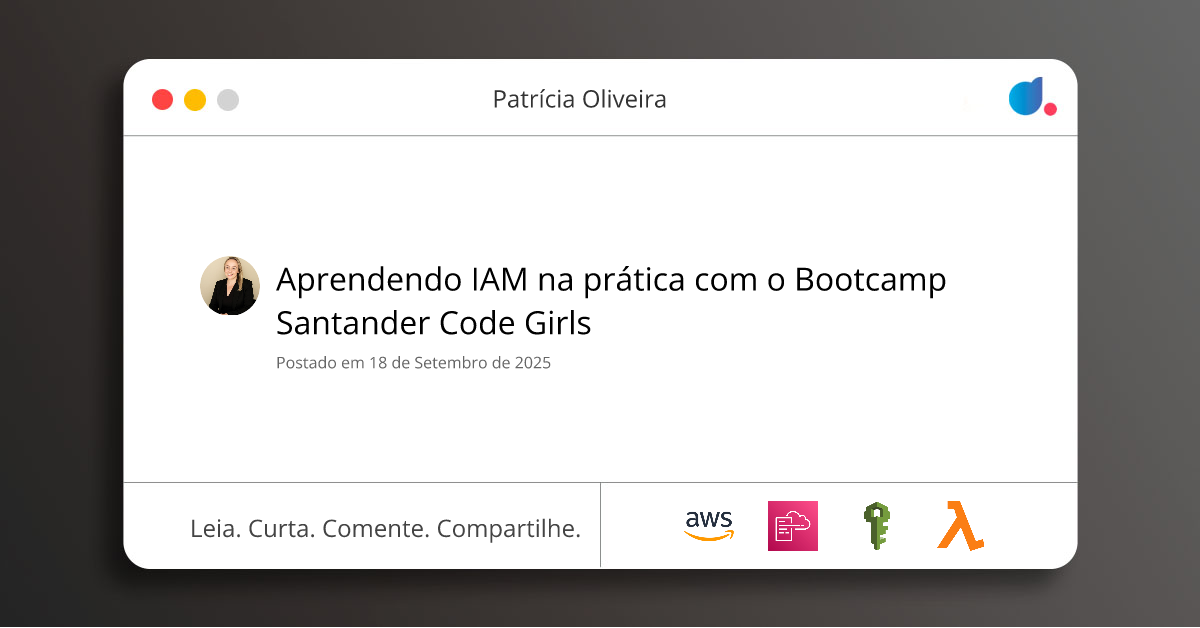 Aprendendo IAM na prática com o Bootcamp Santander Code Girls ...