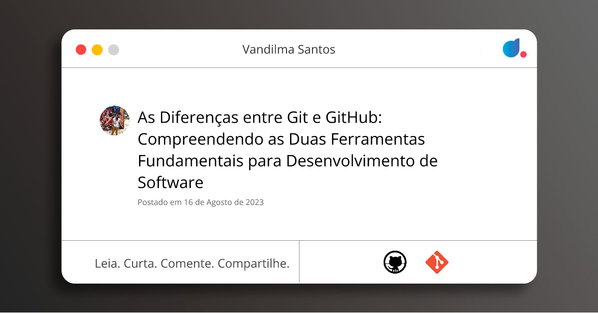 As Diferenças entre Git e GitHub: Compreendendo as Duas Ferramentas ...