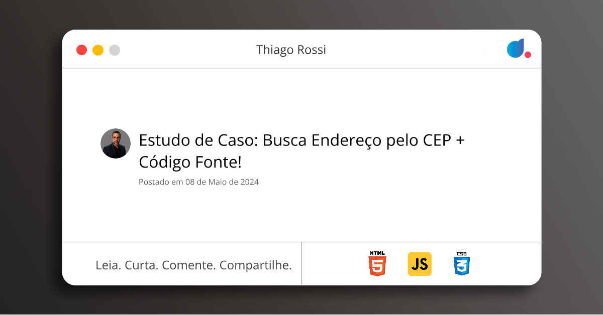Estudo de Caso: Busca Endereço pelo CEP + Código Fonte! | Thiago Rossi ...