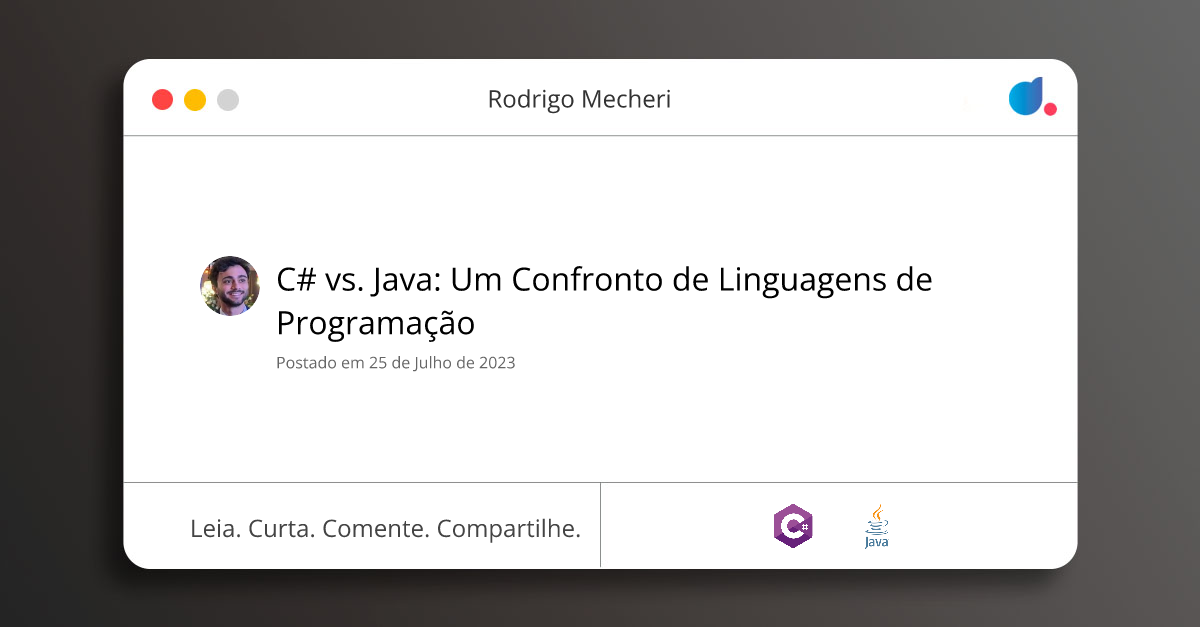 C# vs. Java: Um Confronto de Linguagens de Programação | Rodrigo ...