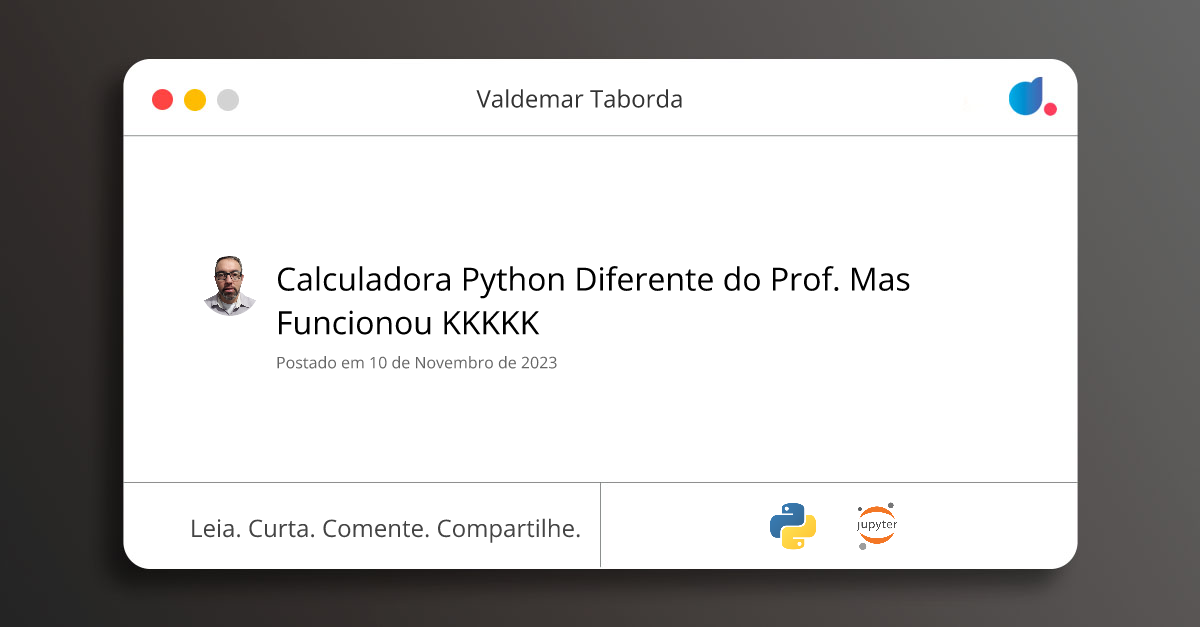 Calculadora Python Diferente do Prof. Mas Funcionou KKKKK | Valdemar ...