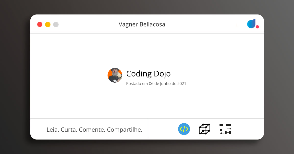 Coding Dojo | Vagner Bellacosa | Programação para Internet | Estrutura ...