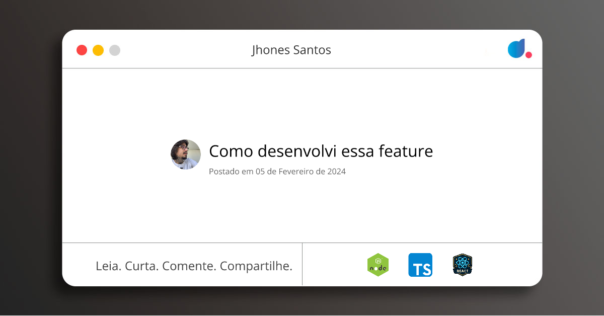 Como desenvolvi essa feature | Jhones Santos | Node.js | TypeScript ...