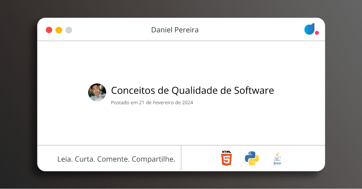 Conceitos de Qualidade de Software | Daniel Pereira | HTML | Python ...