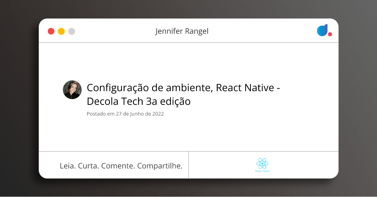 Configuração de ambiente, React Native - Decola Tech 3a edição ...