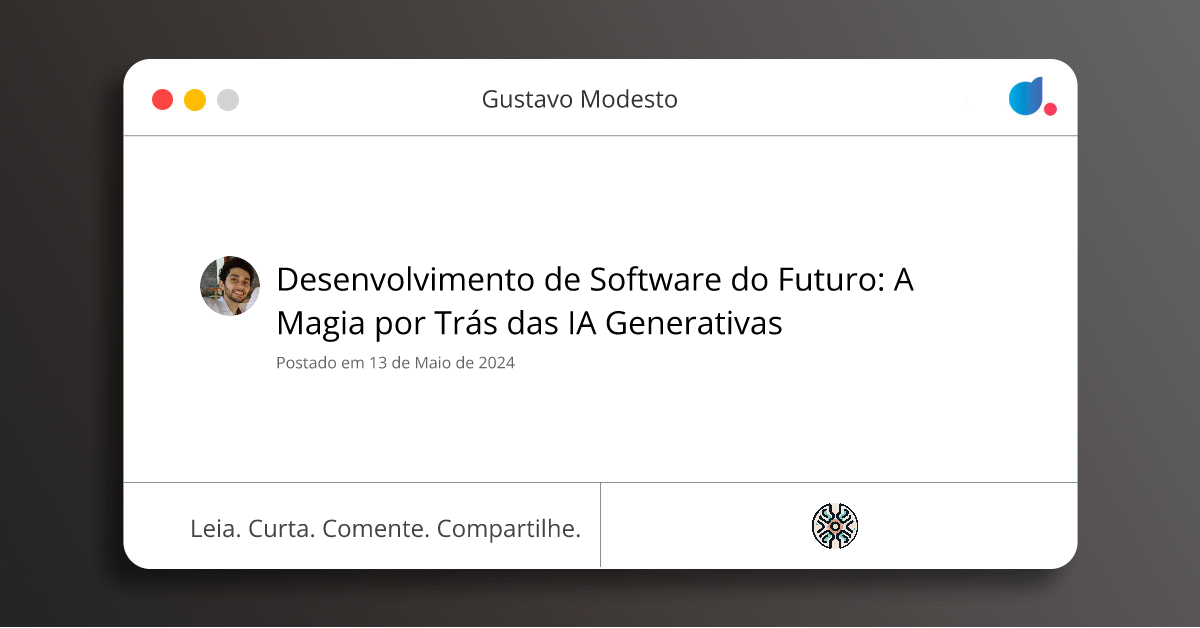 Desenvolvimento de Software do Futuro: A Magia por Trás das IA ...