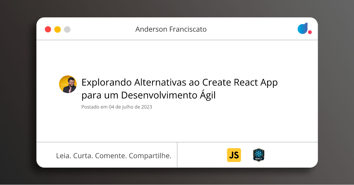 Explorando Alternativas ao Create React App para um Desenvolvimento ...