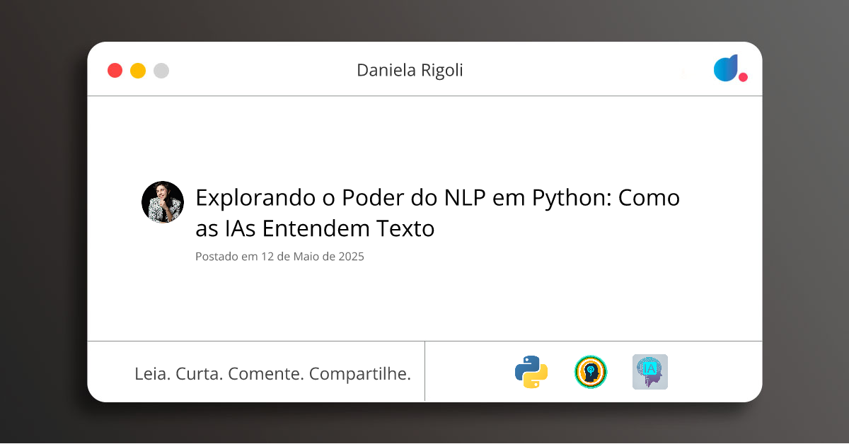 Explorando o Poder do NLP em Python: Como as IAs Entendem Texto ...