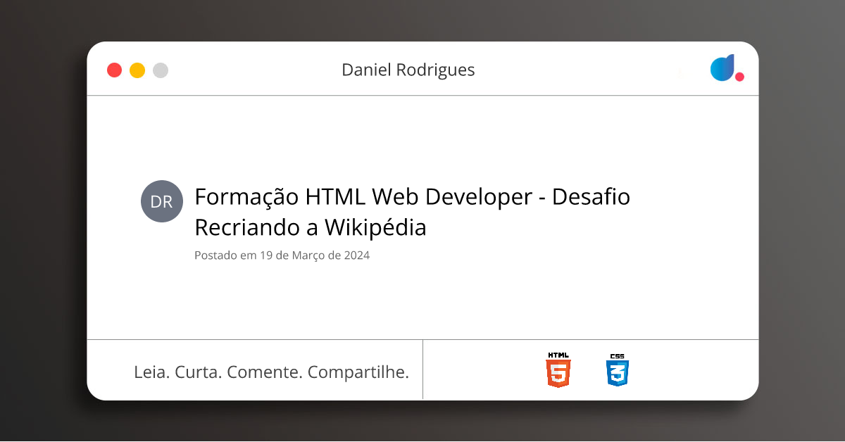 Formação HTML Web Developer - Desafio Recriando a Wikipédia | Daniel ...