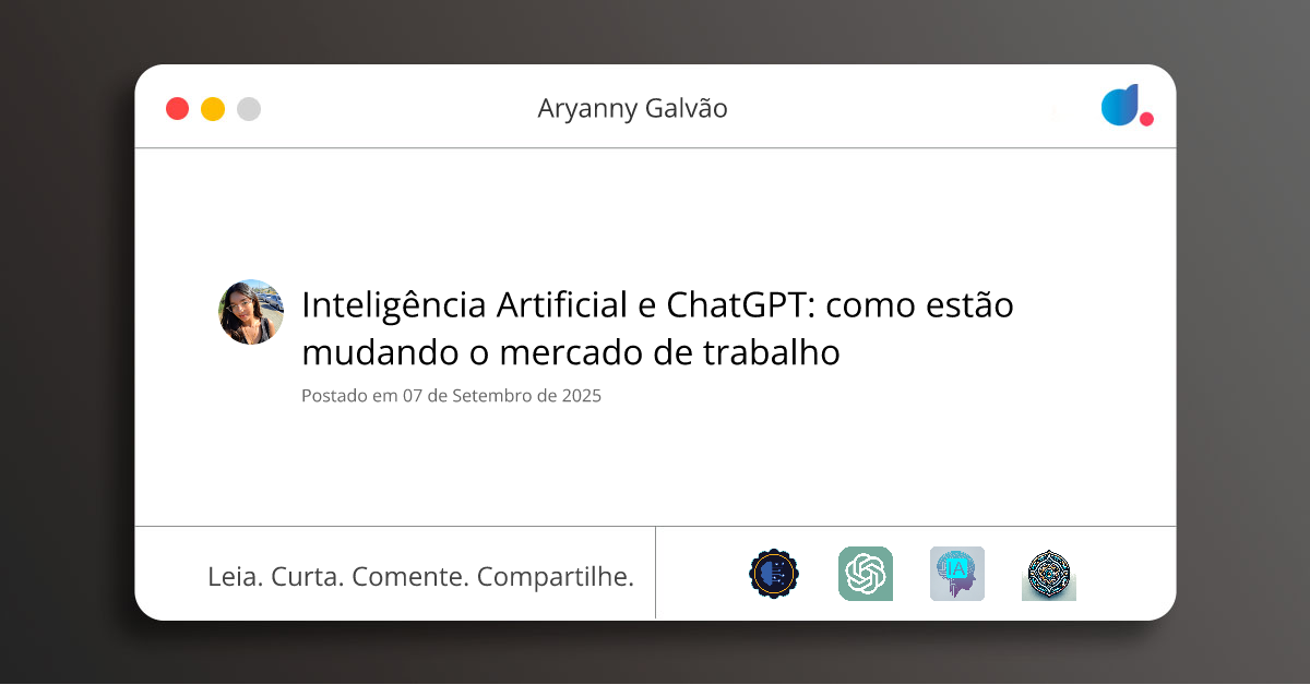 Inteligência Artificial e ChatGPT: como estão mudando o mercado de ...