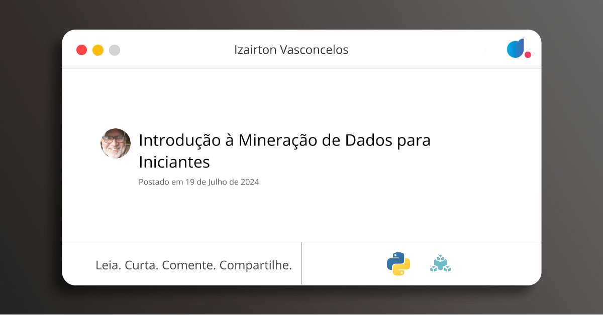 Introdução à Mineração de Dados para Iniciantes | Izairton Vasconcelos ...