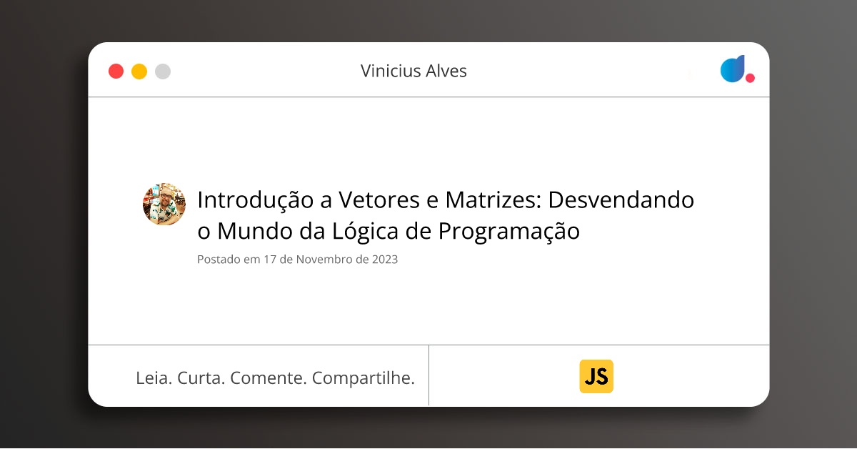Introdução a Vetores e Matrizes: Desvendando o Mundo da Lógica de ...