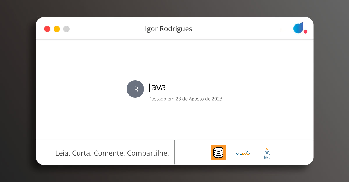 Java | Igor Rodrigues | Banco de dados relacional | MySQL | Java | DIO