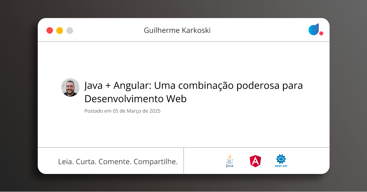 Java + Angular: Uma combinação poderosa para Desenvolvimento Web ...