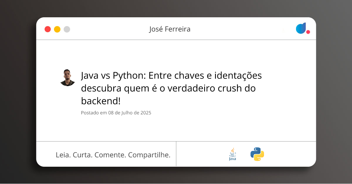 Java vs Python: Entre chaves e identações descubra quem é o verdadeiro ...