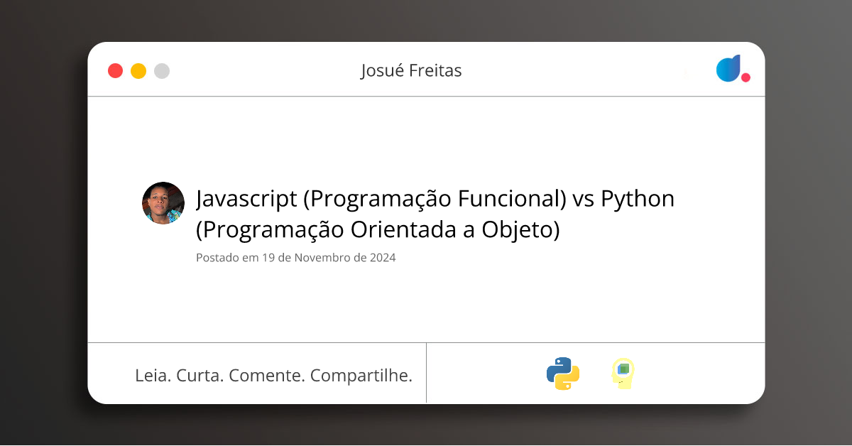 Javascript (Programação Funcional) vs Python (Programação Orientada a ...