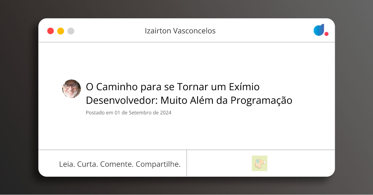 O Caminho para se Tornar um Exímio Desenvolvedor: Muito Além da ...