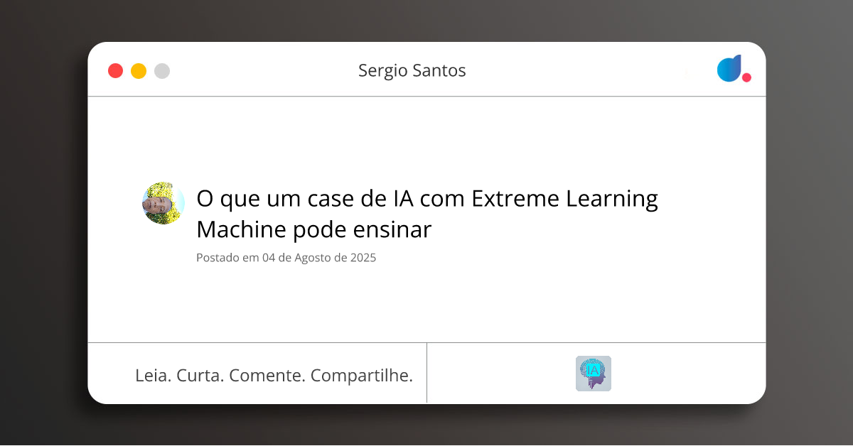 O que um case de IA com Extreme Learning Machine pode ensinar | Sergio ...