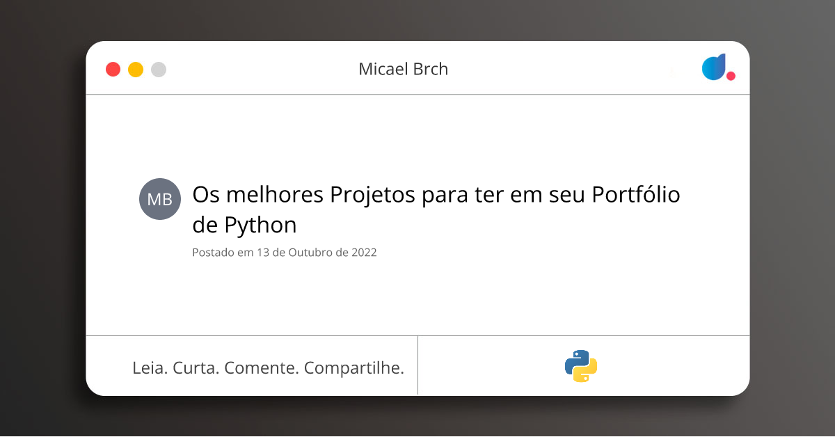 Os melhores Projetos para ter em seu Portfólio de Python | Micael Brch ...