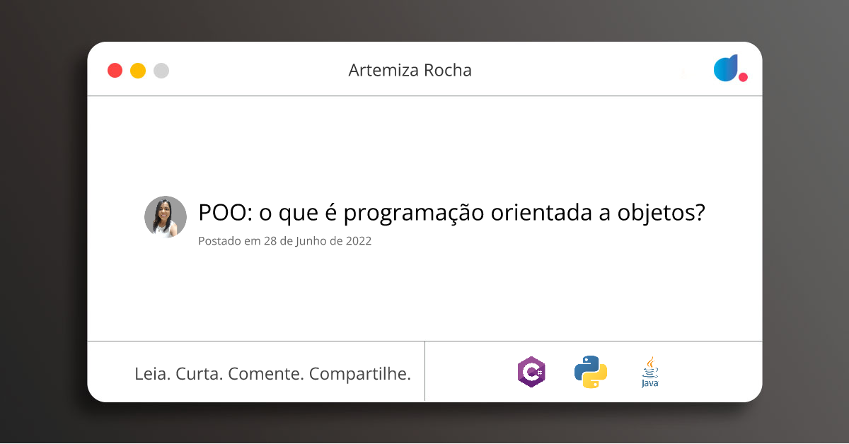 POO: o que é programação orientada a objetos? | Artemiza Rocha | C# ...