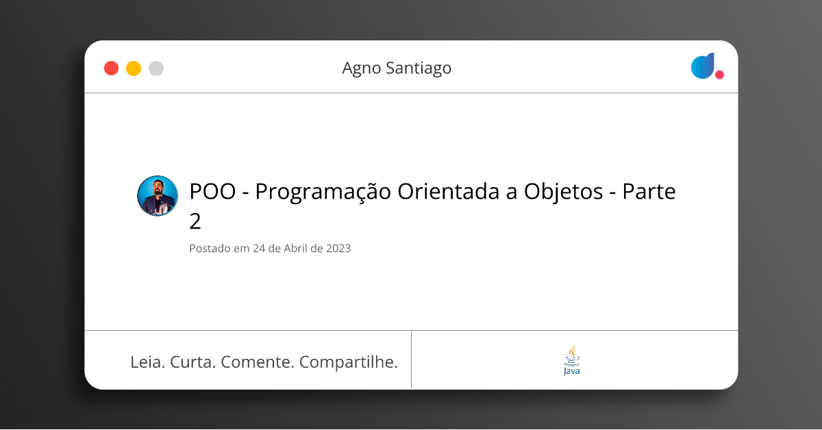 POO - Programação Orientada a Objetos - Parte 2 | Agno Santiago | Java ...