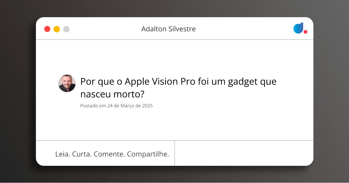 Por que o Apple Vision Pro foi um gadget que nasceu morto? | Adalton ...