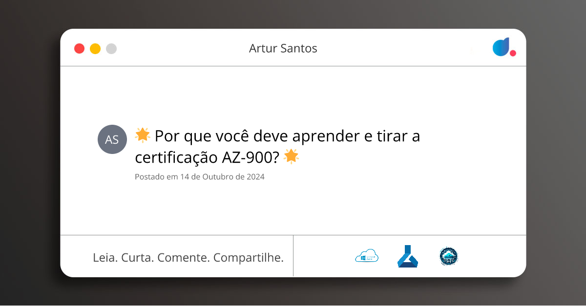 ???? Por que você deve aprender e tirar a certificação AZ-900? ???? | Artur Santos | Azure | Azure Machine Learning | Cloud | DIO