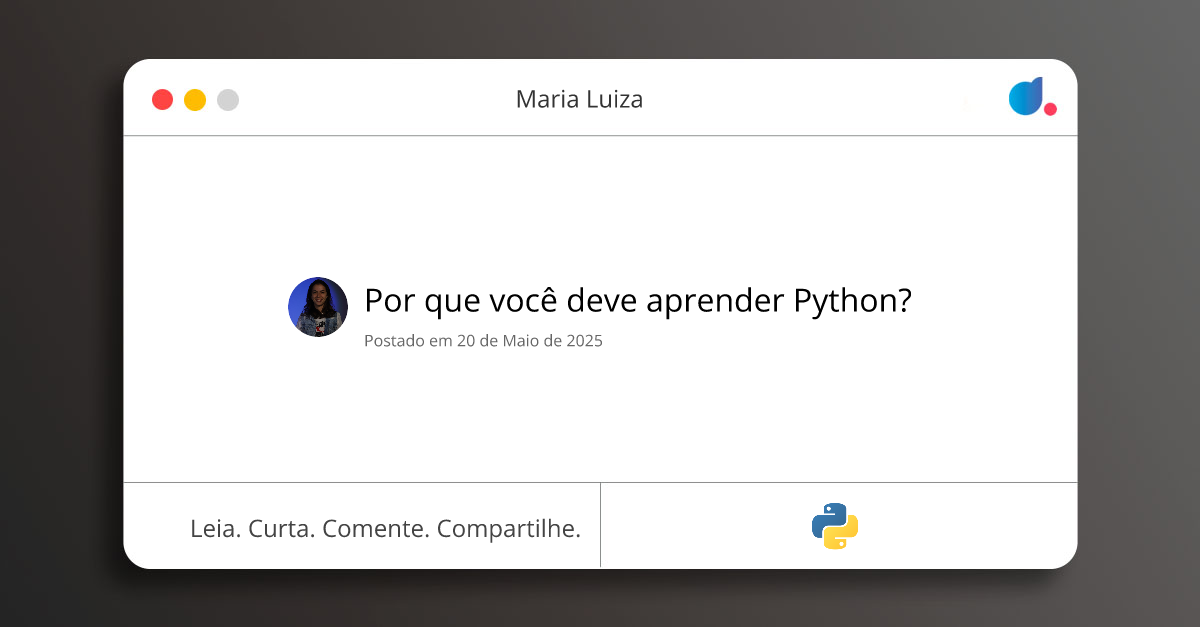 Por que você deve aprender Python? | Maria Luiza | Python | DIO