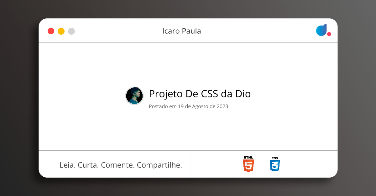 Projeto De CSS da Dio | Icaro Paula | HTML | CSS | DIO