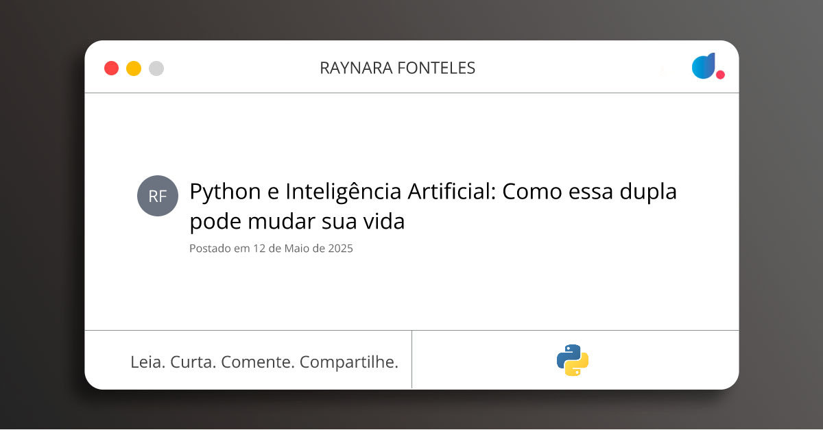 Python e Inteligência Artificial: Como essa dupla pode mudar sua vida ...