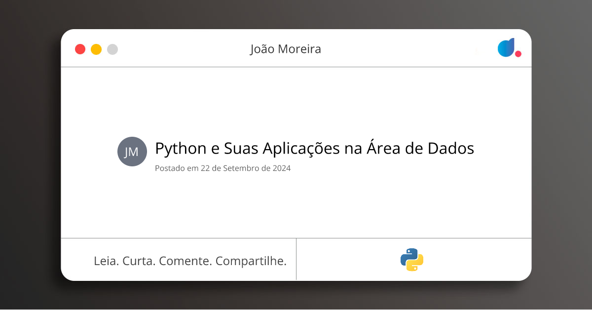 Python e Suas Aplicações na Área de Dados | João Moreira | Python | DIO