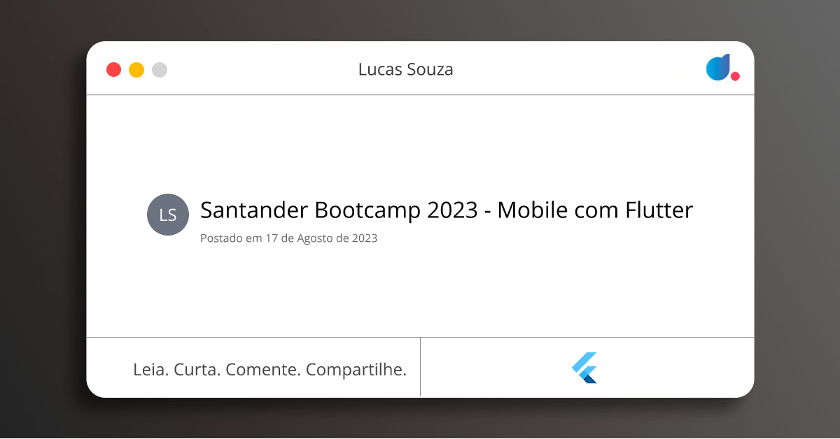 Santander Bootcamp 2023 - Mobile com Flutter | Lucas Souza | Flutter | DIO
