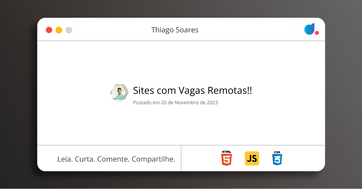 Sites com Vagas Remotas!! | Thiago Soares | HTML | JavaScript | CSS | DIO