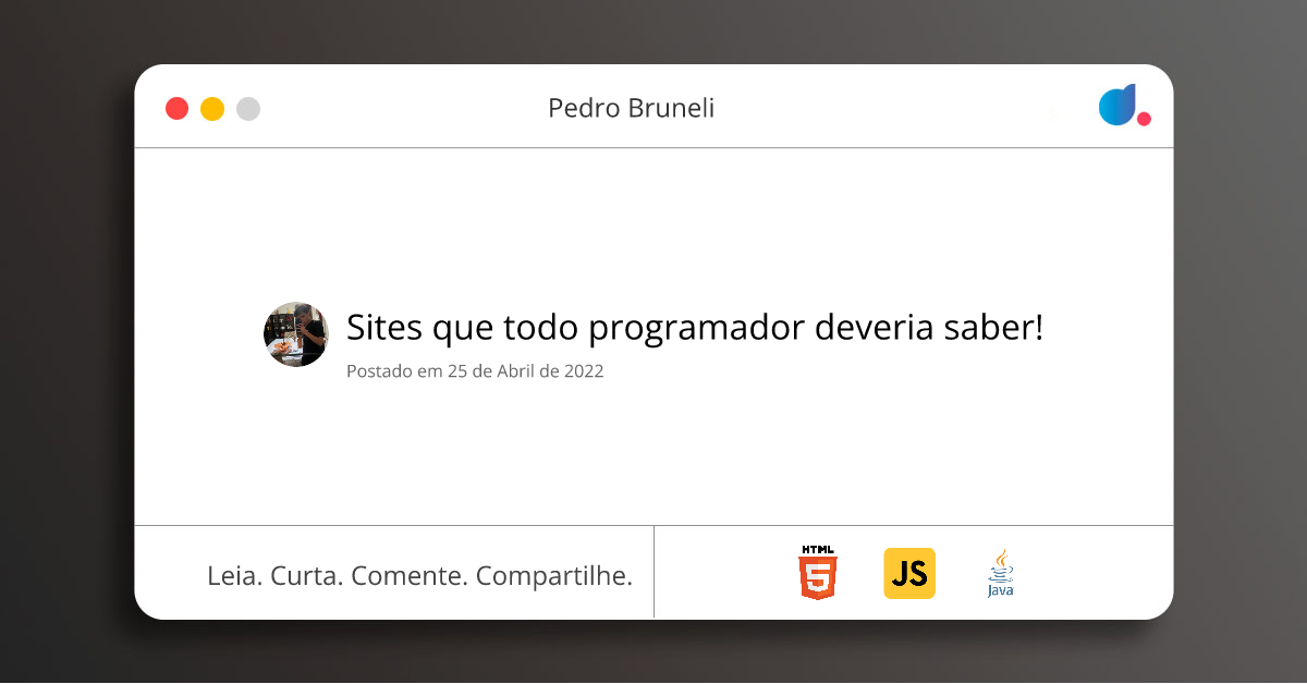 Sites que todo programador deveria saber! | Pedro Bruneli | HTML ...