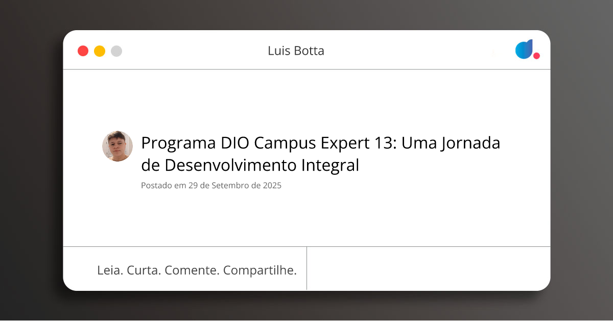 Programa DIO Campus Expert 13: Uma Jornada de Desenvolvimento Integral ...
