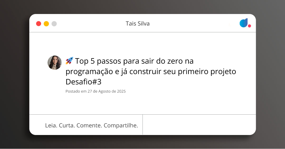 🚀 Top 5 passos para sair do zero na programação e já construir seu ...