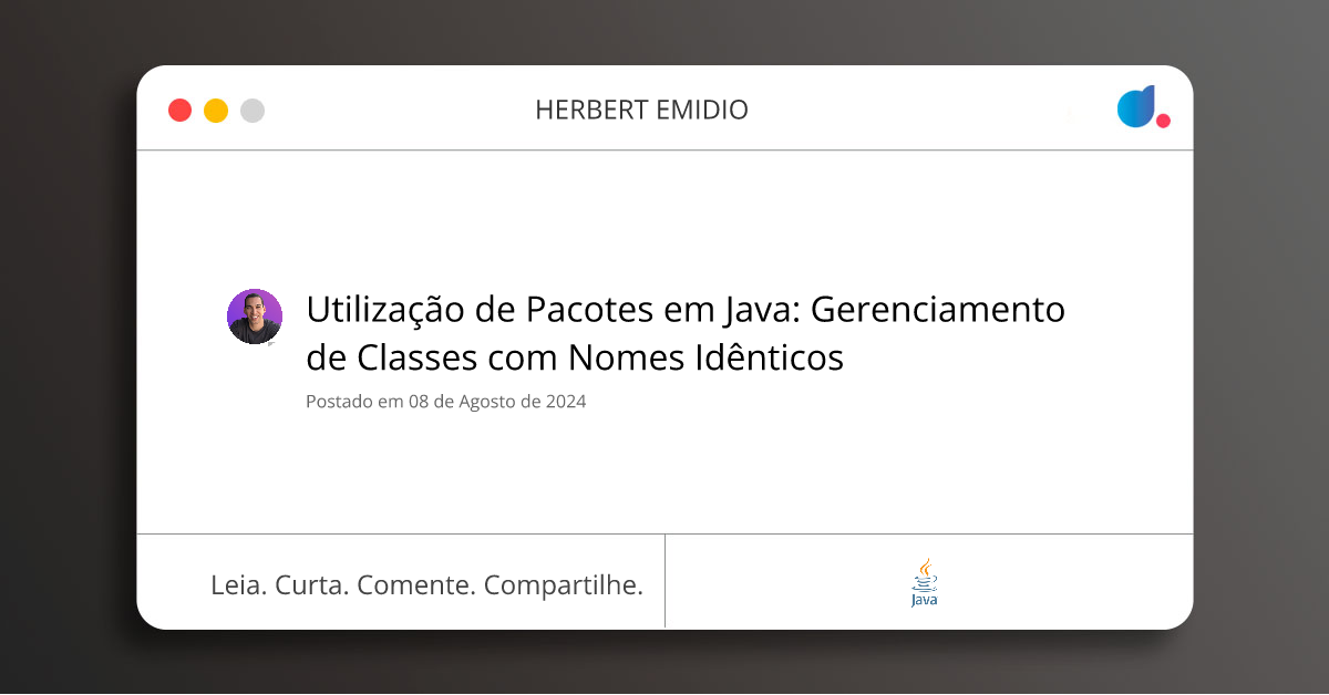 Utilização de Pacotes em Java: Gerenciamento de Classes com Nomes ...